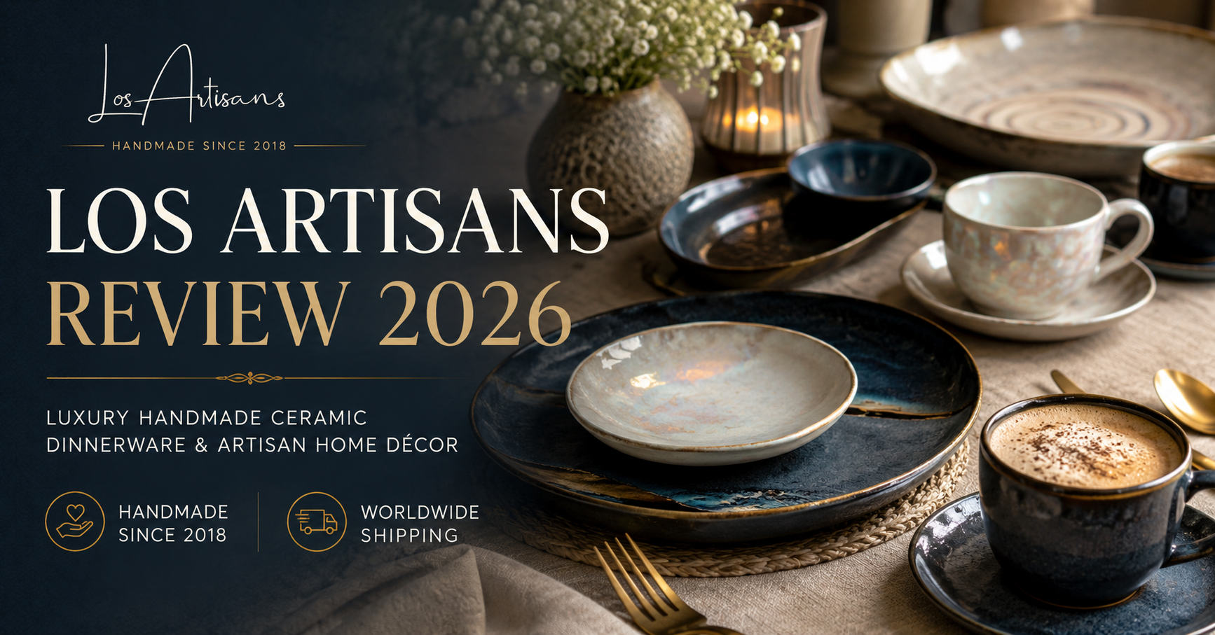 Los Artisans handcrafted ceramic dinnerware featuring artisan dinner sets, mugs, serving platters, and elegant handmade home décor.
